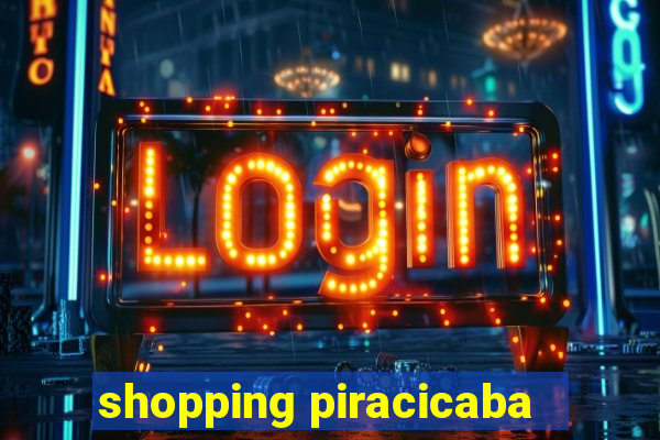 shopping piracicaba - brmalls